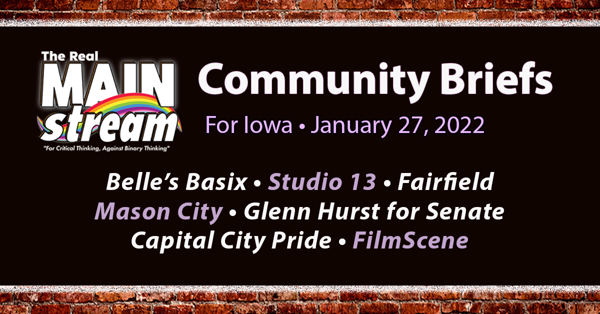 Fairfield under strife // Mason City surrenders mascot // Cedar Rapids’ Basix grabs headlines // Capital City Pride kicks off // Hurst stands up for Black female candidate