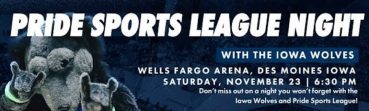 Pride Sports League Night with the Iowa Wolves