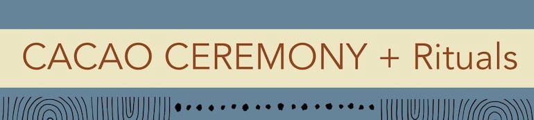 Cacao Ceremony Mokena Illinois