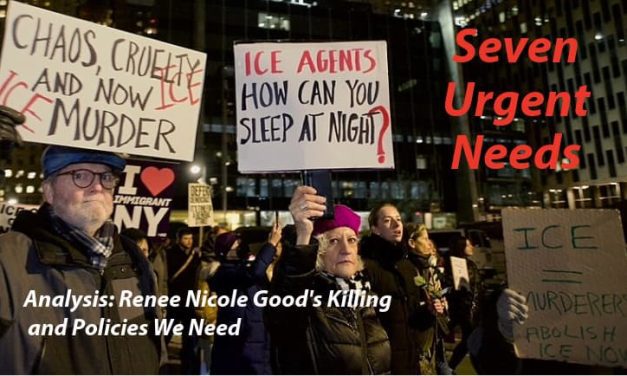 Analysis: Seven Overdue Policies Made More Urgent by the Killing of Renee Nicole Good