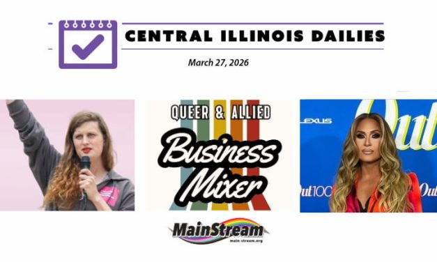 Central Illinois Dailies for 3-27-26: Zoey Carter and “Country Queers,” Naysha Lopez at Charity Drag Show, Uniting Pride Business Mixer