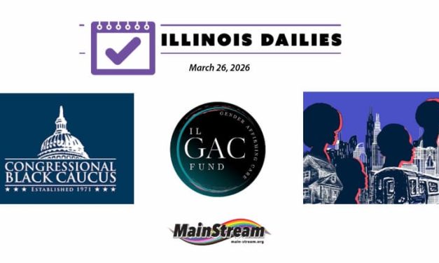 Illinois Dailies for 3-26-26: Congressional Black Caucus and Pritzker, Repair Chicago survey about racism, Trans Up Front’s GAC fund