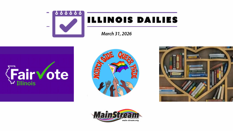 Dems want ranked choice voting, Book Bazaar starts Wednesday, North Side Queer Pride survey: Illinois Dailies for 3-31-26