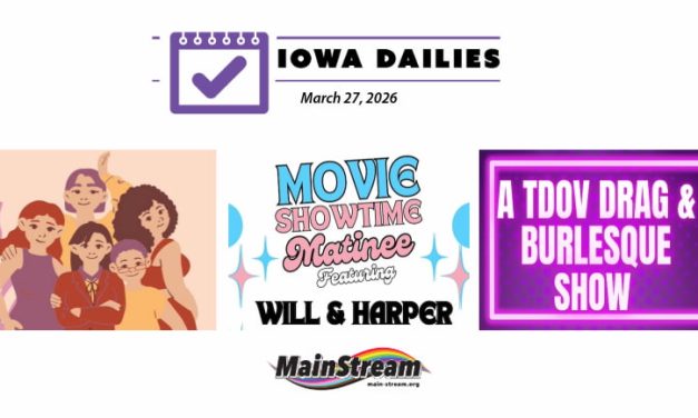 Iowa Dailies for 3-27-26:  Women-Owned Businesses, Will & Harper in Cedar Rapids, TDOV in Iowa City, Coralville