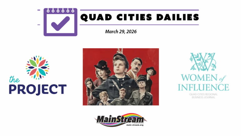 Quad Cities Dailies for 3-29-26: Women of Influence honorees, TPQC seeks medical director, Free Film at the Figge