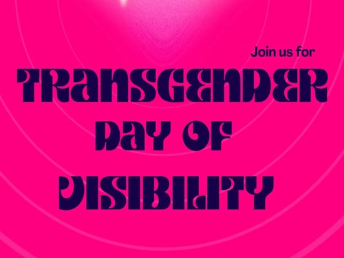 Transgender Day of Visibility at Clock Inc