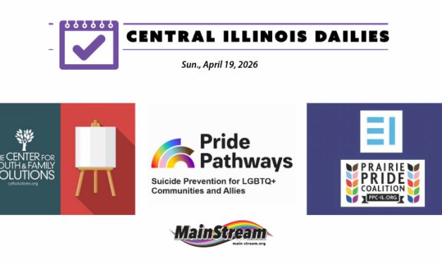 LGBTQ+ Town Hall, suicide prevention talk, CYFS online seminar for creative ‘littles:’ Central Illinois Dailies for 4-19-26