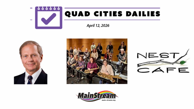 Women’s jazz orchestra headlines, nonprofit NEST Cafe turns four, former mayor at History on Tap: Quad Cities Dailies for 4-12-26