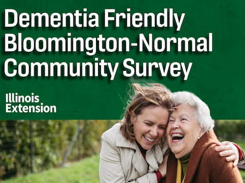 Dementia Friendly Bloomington-Normal Community Survey