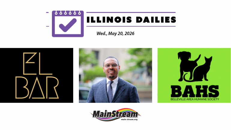 Dog-walking volunteers in Belleville, Le Bar and Latino LGBTQ+ culture in Chicago, National Louis’s new president: Illinois Dailies for 5-20-26