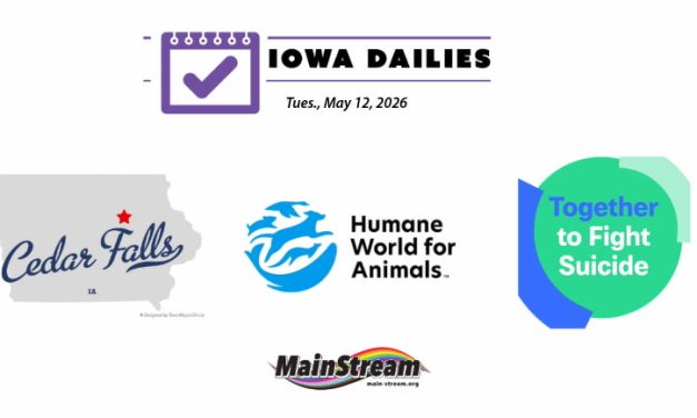 Volunteers sought for suicide prevention, Cedar Falls mayor accepts Pride, animal torture finally a felony: Iowa Dailies for 5-12-26