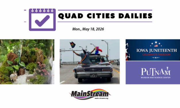 Terrarium workshop Tuesday, Iowa Juneteenth talk at Putnam, QC Pride parade sign-up open: Quad Cities Dailies for 5-18-26