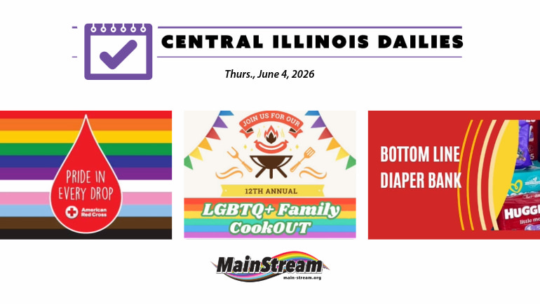 Prairie Pride Coalition blood drive Friday, LGBTQ+ Family Cookout Sunday, United Way diaper drive: Central Illinois Dailies for 6-4-26