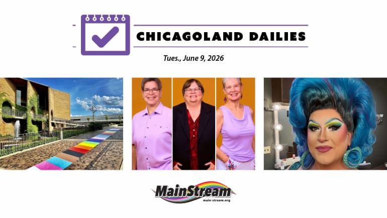 Chicago Pride hosts “Free To Be Proud,” Oak Park Pride Night Out Thursday, Flamy Grant twice this week: Chicagoland Dailies for 6-9-26