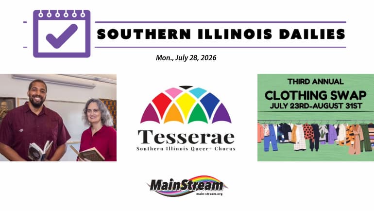 Tesserae queer chorus starts next week, Science Center offers clothing swap, new SIU Black history center: Southern Illinois Dailies for 7-27-26