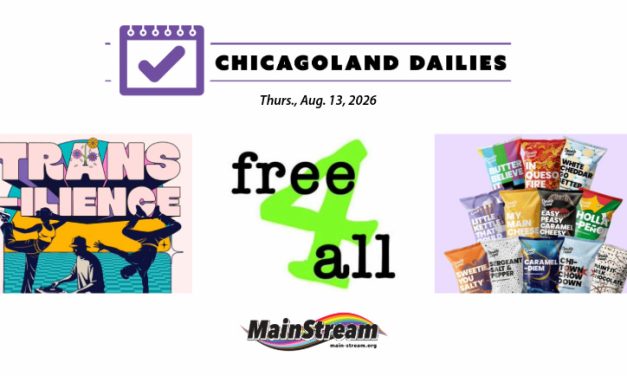 Three days of Trans-ilience, ‘Free 4 All’ at Woodstock Unity,  popcorn fundraiser by Joliet Pride: Chicagoland Dailies for 8-13-26