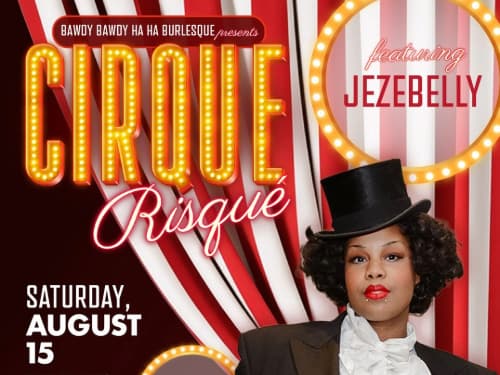 Cirque Risque with Jezebelly