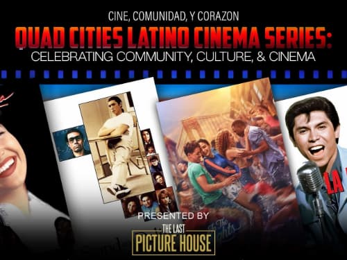 Quad Cities Latino Cinema Series