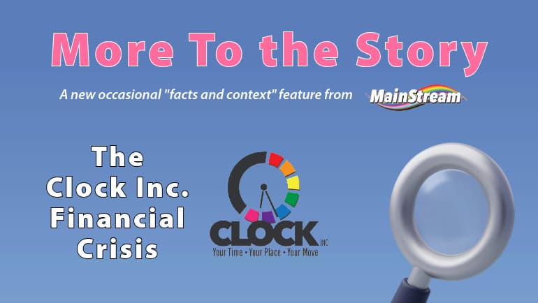 More To the Story: Clock Inc. financial crisis started years ago and persists despite strong grant funding, constant fundraising